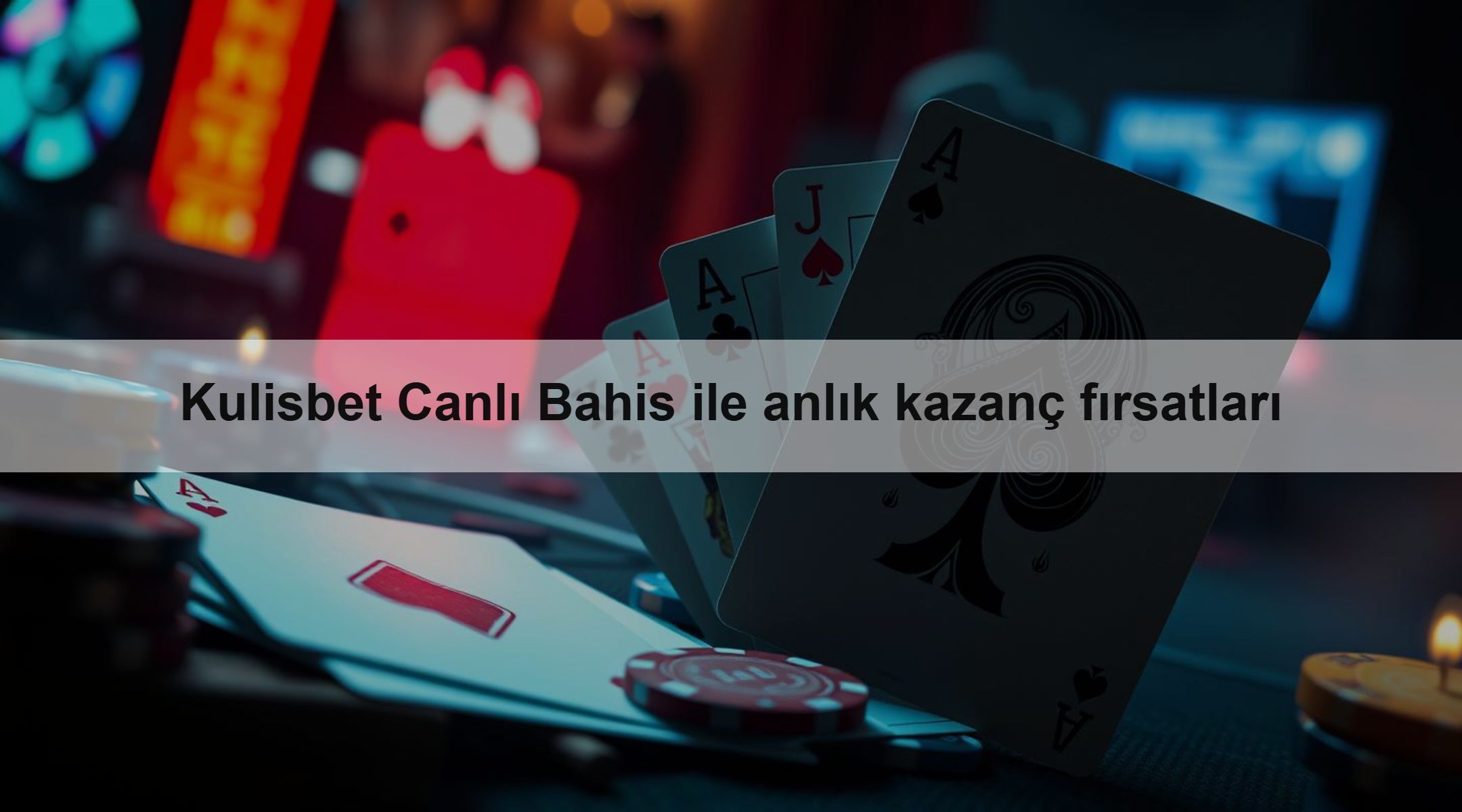 Kulisbet Canlı Bahis ile anlık kazanç fırsatları